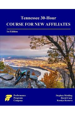 Poza produsului Tennessee 30-Hour Course for New Affiliates - Stephen Mettling