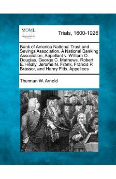 Coperta cărții 'Bank of America National Trust and Savings Association, a National Banking Association, Appellant V. William O.'