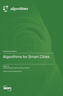 Coperta cărții 'Algorithms for Smart Cities - Gloria Cerasela Crişan'