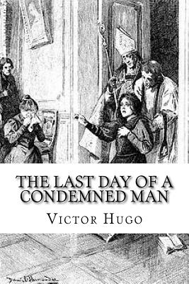 Coperta cărții 'The Last Day of a Condemned Man - Victor Hugo'