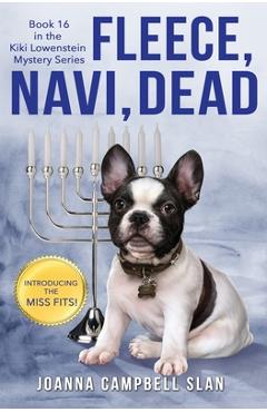 Coperta cărții 'Fleece, Navi, Dead: Book #16 in the Kiki Lowenstein Mystery Series - Joanna Campbell Slan'