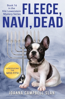 Coperta cărții 'Fleece, Navi, Dead: Book #16 in the Kiki Lowenstein Mystery Series - Joanna Campbell Slan'