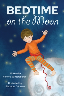 Bedtime on the Moon - Victoria Wintersberger
