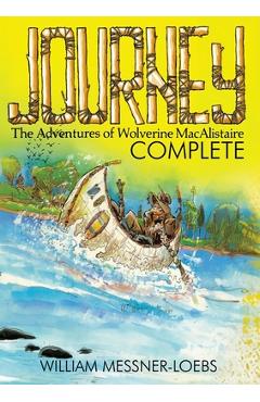 Coperta cărții 'Journey Complete - William Messner-loebs'