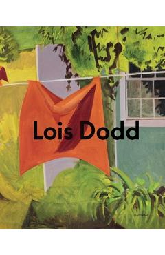 Coperta cărții 'Lois Dodd: Framing the Ephemeral - Hans Ulrich Obrist'