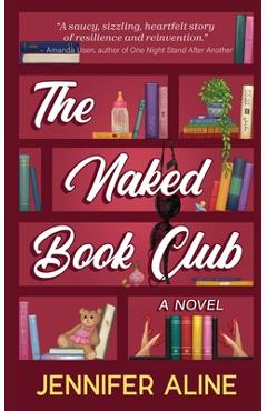 Coperta cărții 'The Naked Book Club: A Merlin Heights Book - Jennifer Aline'