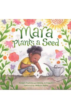 Poza produsului Mara Plants a Seed - Donna Jo Napoli