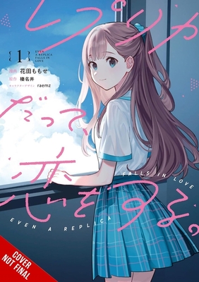Even a Replica Can Fall in Vol. 1 (Manga) - Momose Hanada