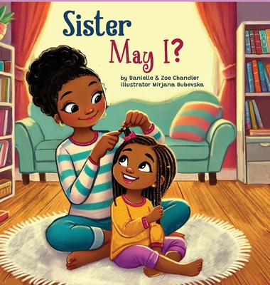 Coperta cărții 'Sister May I - Danielle And Zoe Chandler'