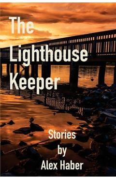 Coperta cărții 'The Lighthouse Keeper - Alex Haber'