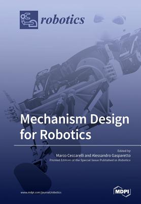 Mechanism Design for Robotics - Marco Ceccarelli