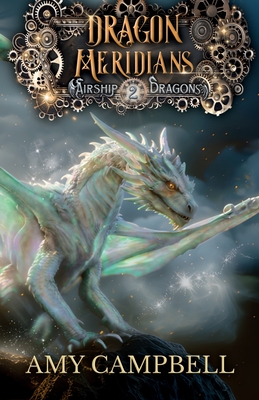 Dragon Meridians - Amy Campbell