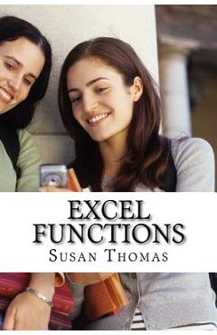 Poza produsului Excel Functions: Learn with Examples - Susan Thomas