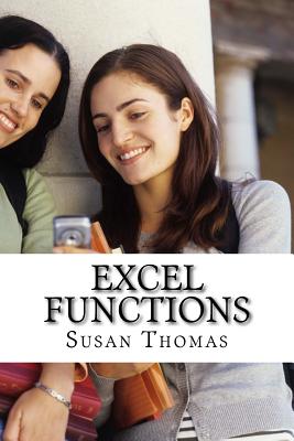 Excel Functions: Learn with Examples - Susan Thomas