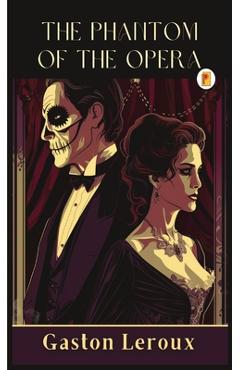 The Phantom of the Opera