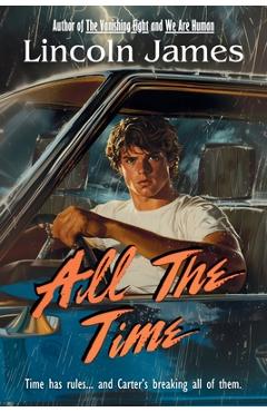 Coperta cărții 'All the Time - Lincoln James'