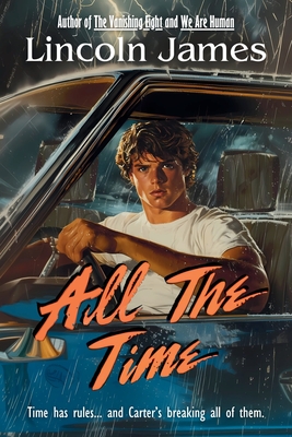 All the Time - Lincoln James