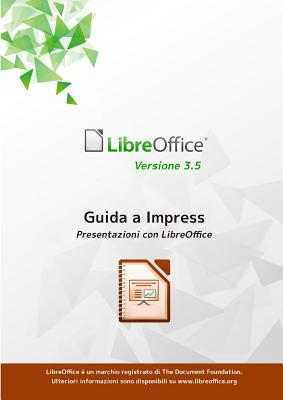 Coperta cărții 'Guida a LibreOffice Impress 3.5 -'