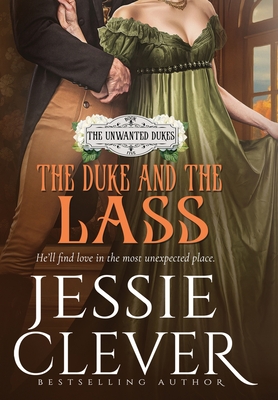 The Duke and the Lass - Jessie Clever