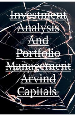 Coperta cărții 'Investment Analysis And Portfolio Management Arvind Capitals - Arvind Upadhyay'