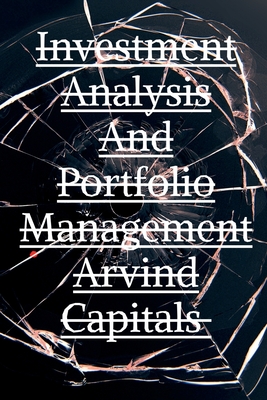 Coperta cărții 'Investment Analysis And Portfolio Management Arvind Capitals - Arvind Upadhyay'