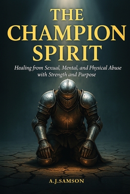 Coperta cărții 'The Champion Spirit - A. J. Samson'
