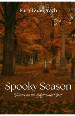 Coperta cărții 'Spooky Season - Karly Kwasigroch'