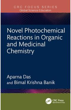 Coperta cărții 'Novel Photochemical Reactions in Organic and Medicinal Chemistry - Aparna Das'