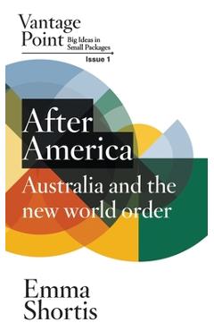 Coperta cărții 'After America: Vantage Point Issue 1 - Emma Shortis'