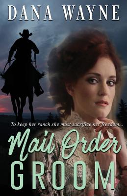 Mail Order Groom - Dana Wayne