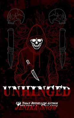 Coperta cărții 'Unhinged: Special Edition Artist's Rendition - Jenika Snow'