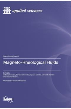 Coperta cărții 'Magneto-Rheological Fluids - Antonio Concilio'