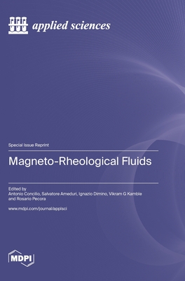Magneto-Rheological Fluids - Antonio Concilio