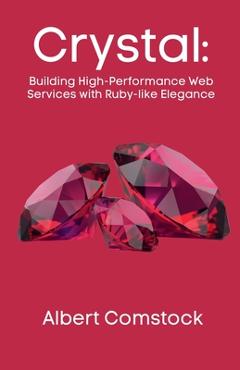 Coperta cărții 'Production-Ready Crystal - Albert Comstock'