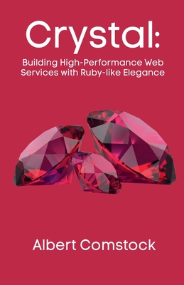 Coperta cărții 'Production-Ready Crystal - Albert Comstock'