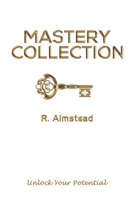 Coperta cărții 'Mastery Collection - R. Almstead'