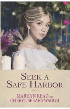 Coperta cărții 'Seek a Safe Harbor - Marilyn Read'