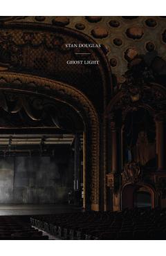 Poza produsului Stan Douglas: Ghostlight - Stan Douglas