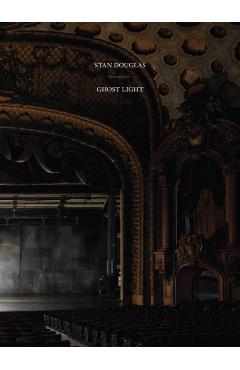 Stan Douglas: Ghostlight - Stan Douglas