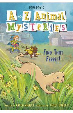 Coperta cărții 'A to Z Animal Mysteries #6: Find That Ferret! - Ron Roy'