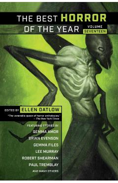 The Best Horror of the Year, Volume Seventeen - Ellen Datlow