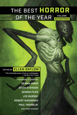 The Best Horror of the Year, Volume Seventeen - Ellen Datlow