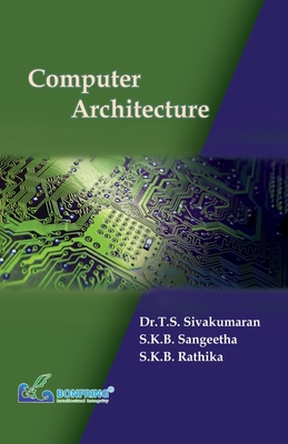 Coperta cărții 'Computer Architecture - Dr T. S. Sivakumaran'