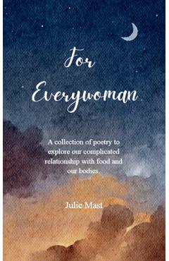 For Everywoman - Julie Mast