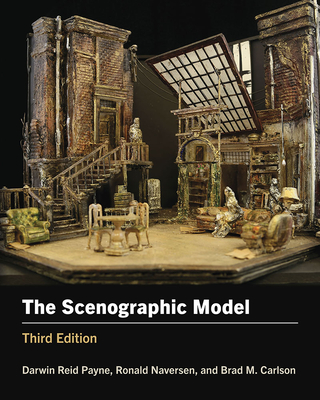 The Scenographic Model: Third Edition - Darwin Reid Payne