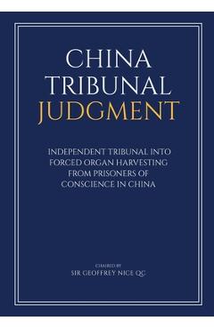 Poza produsului China Tribunal Judgment: Independent Tribunal into Forced Organ Harvesting from Prisoners of Conscience in China - Martin Elliott