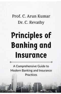 Coperta cărții 'Principles of Banking and Insurance -'