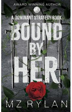 Coperta cărții 'Bound by Her - Mz Rylan'