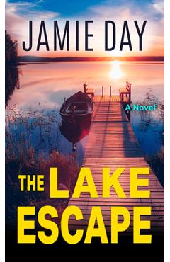 Coperta cărții 'The Lake Escape - Jamie Day'
