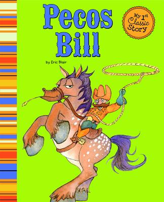 Pecos Bill - Eric Blair